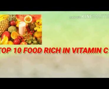 TOP 10 VITAMIN C RICH FOOD