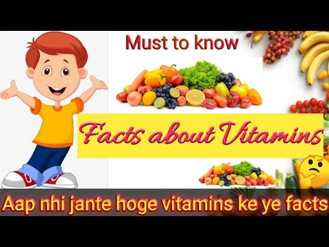 Facts about Vitamins| Definition, Types and Facts| Facts in Hindi