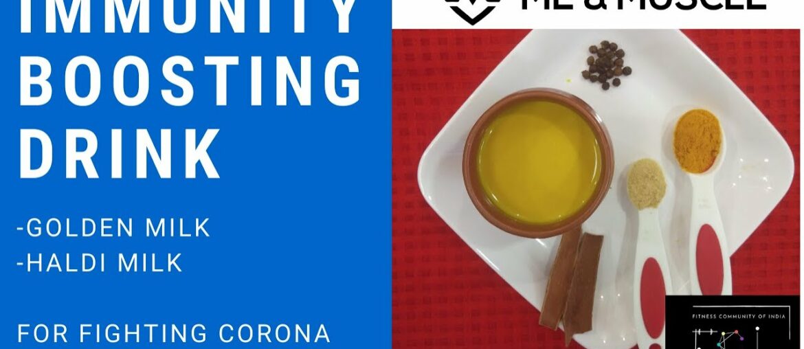 IMMUNITY BOOSTING DRINK FOR CORONA VIRUS | GOLDEN MILK | HALDI MILK AT HOME