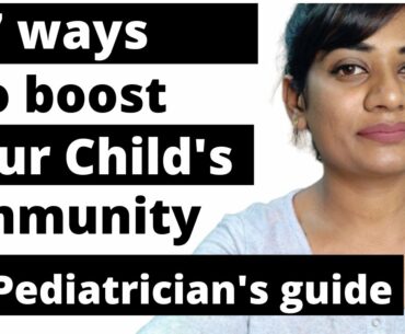 7 Ways To Boost Your Child's Immunity