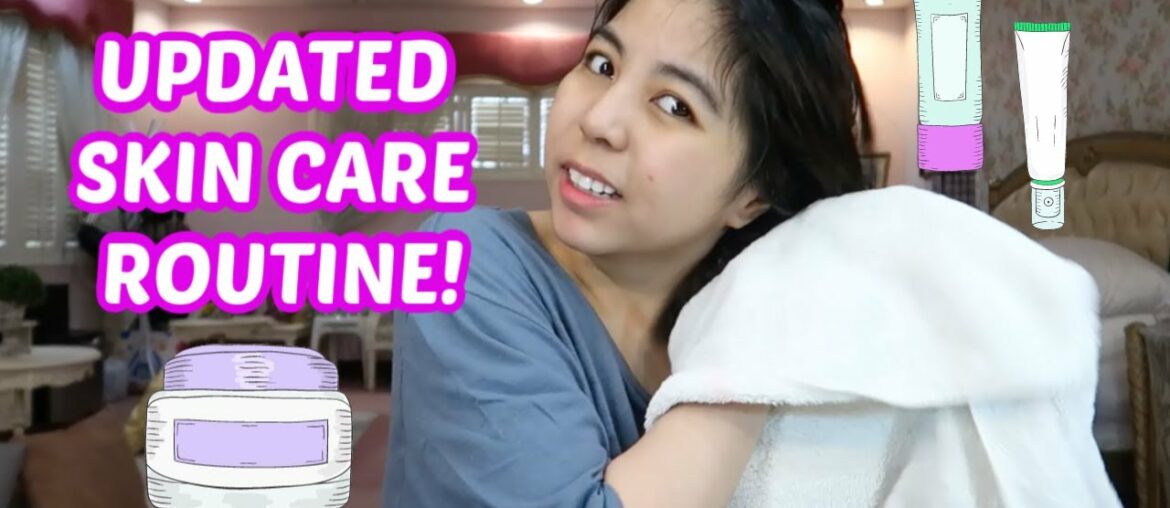 SKIN CARE ROUTINE! (updated)