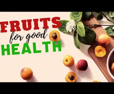 Fruits for Good Health | Nutrition Month 2020 | GieLance