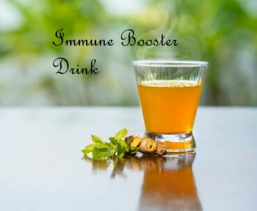 Quick and easy immune booster drink for everyone