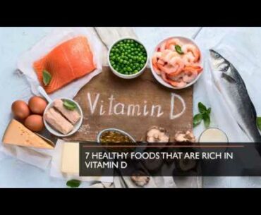 7 Healthy Foods That Are Rich In Vitamin D
