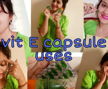 Benefits and uses of vitamin E capsule/how to use vitamin E capsule
