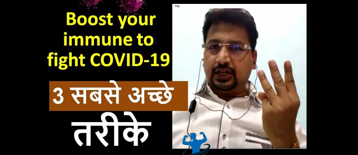 3 ways to Boost your immune system to fight the COVID-19| ONLY HEALTH ABHAY KARSULKAR