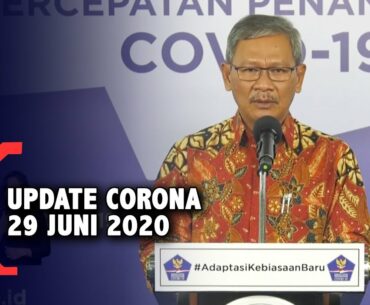 Update Corona 29 Juni: 55.092 Positif, 23.800 Sembuh, 2.805 Meninggal