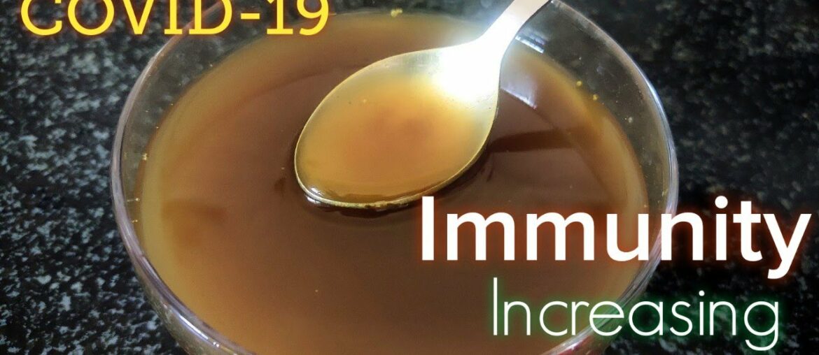 Immune Enhancement for COVID-19 | Herbal tea to increase Immune System | Hot drink recipe
