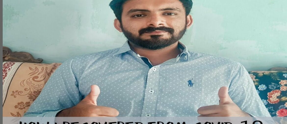How I Recovered from Covid-19 | Corona virus | in Hindi | Pakistan