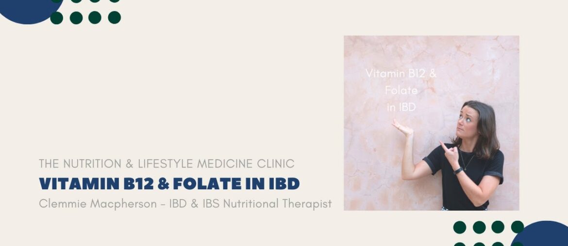 Vitamin B12 & Folate in IBD