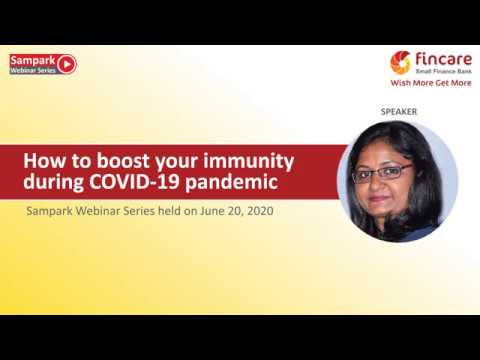 Webinar on How To Boost Your Immunity During COVID 19 Pandemic