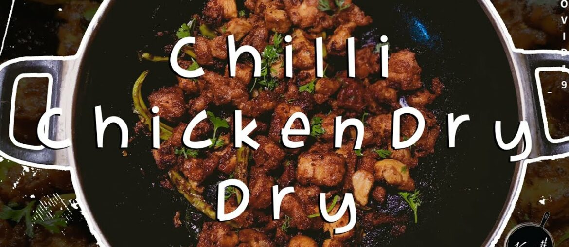 CHILLI CHICKEN DRY RECIPE || RESTAURANT STYLE #Chillichicken #Kitchen #HashtagKitchen #covid19