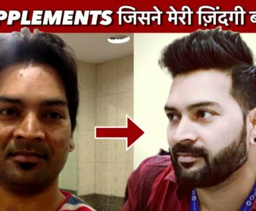 3 SUPPLEMENTS THAT CHANGED MY LIFE