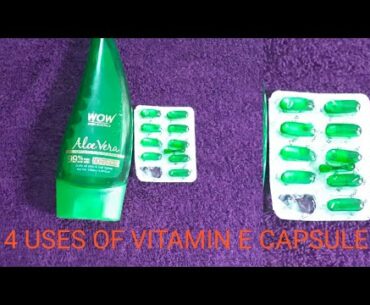 4 Best Uses of Vitamin E capsule