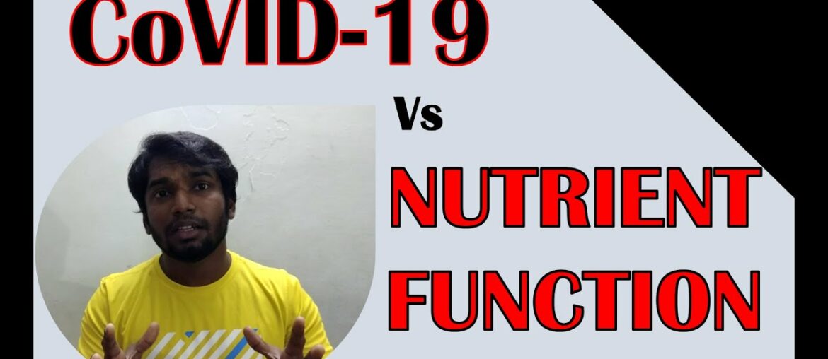 CoVID-19 Vs Nutrient Function