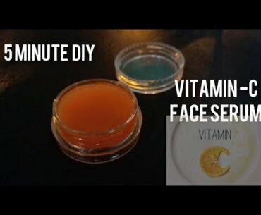 Five minute Vitamin -C serum | Face serum | diy -serum|