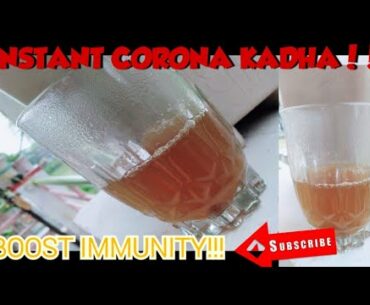 INSTANT CORONA KADHA| IMMUNITY BOOSTER KADHA|COVID 19 |KADHA AT HOME|KADHA RECIPE