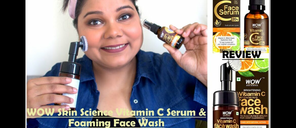 Vitamin C Face Serum & Brightening Vitamin C Face Wash I MADE IN INDIA I #wowskincienceindia