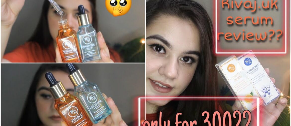 RIVAJ.UK VITAMIN C AND HYLARUNIC FACE SERUM REVIEW??? YAY OR NAY?