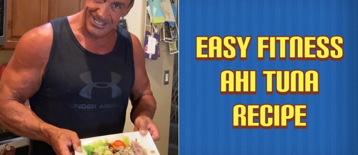 EASY FITNESS AHI TUNA RECIPE
