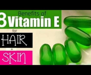 Vitamin e capsule benefits || skin || face || hair ..!
