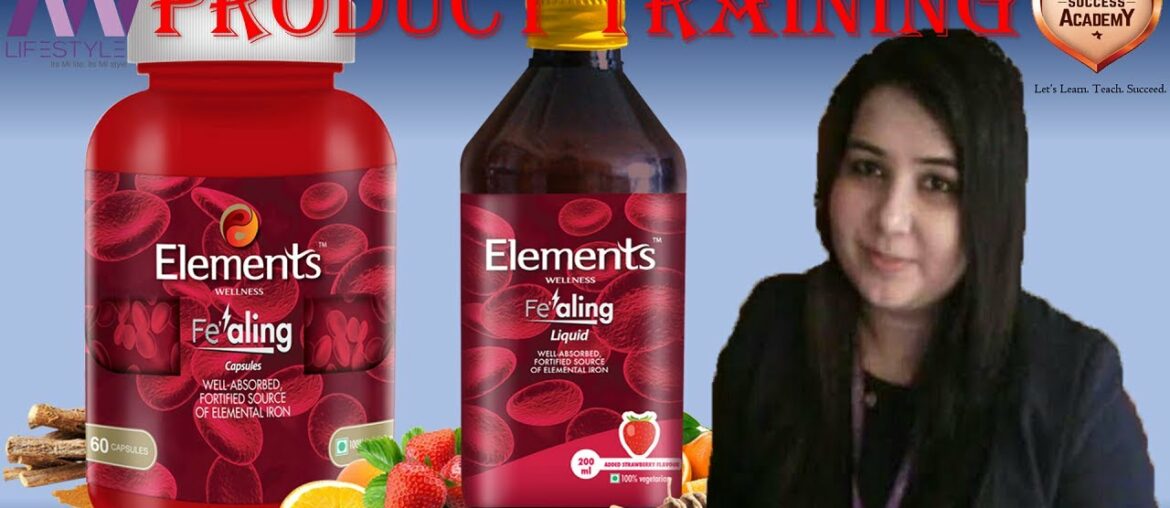 Elements Wellness Fealing Liquid and Capsule, e-learning, Mrs. Shweta Rai, Harvest Success Academy