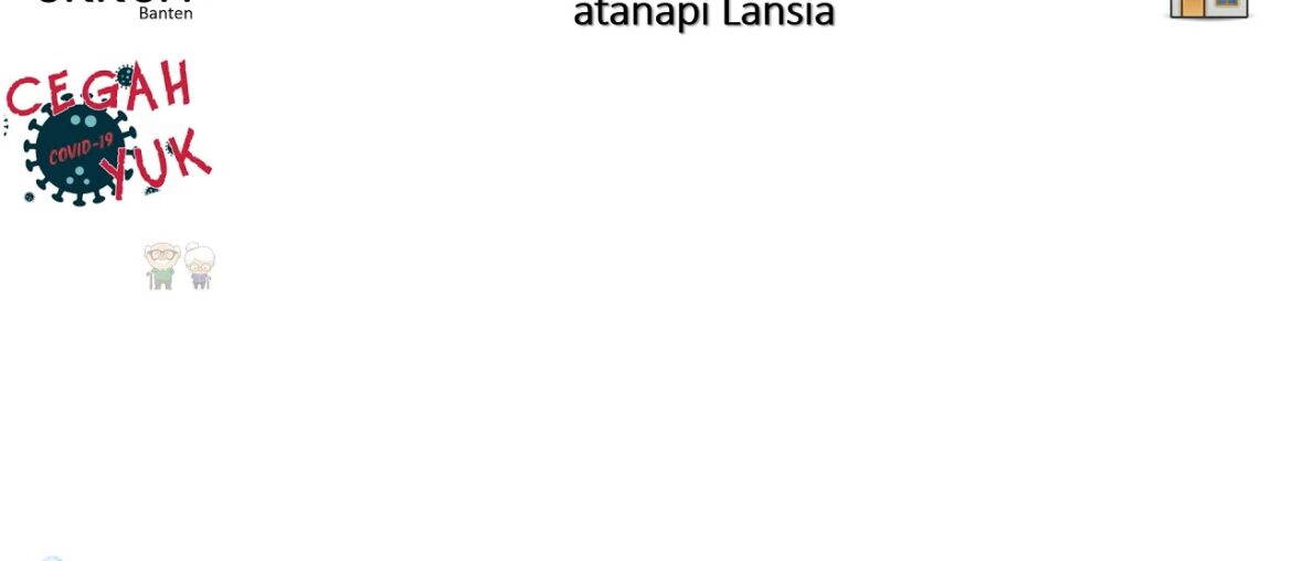 Waspada Covid19 bagi Lansia (Jaseng version)