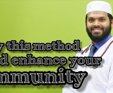 Try this method to enhance your immunity