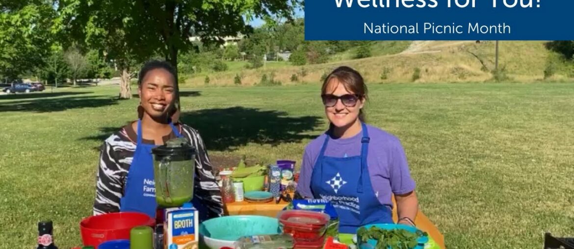 Wellness for You: National Picnic Month 2020