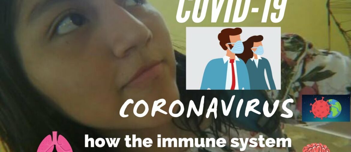IMMUNE SYSTEM : COVID 19/BREAKTHROUGH JUNIOR CHALLENGE 2020