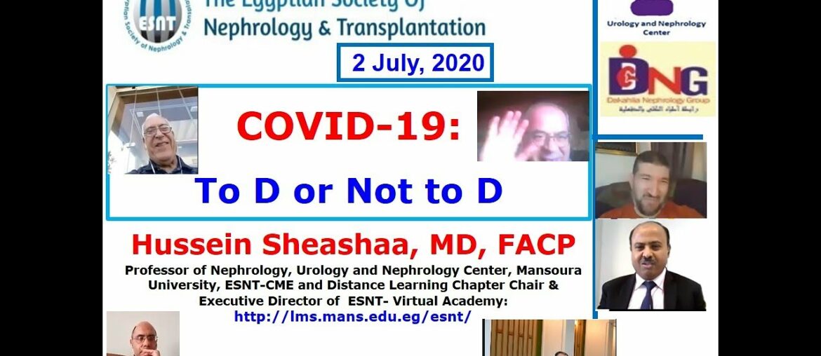 COVID-19 and Vitamin D.  To D or Not to D ,  Prof  Hussein Sheashaa, 2 July 2020
