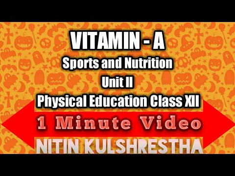 Vitamin - A in 1 Minute Video for Class 12th