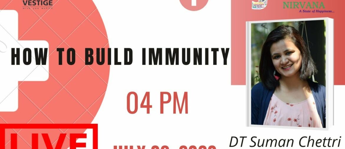 HOW TO BUILD IMMUNITY || HEALTH SESSION || DT SUMAN CHETTRI
