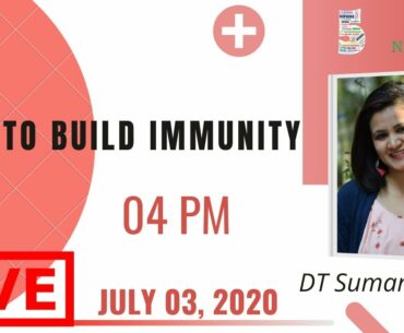 HOW TO BUILD IMMUNITY || HEALTH SESSION || DT SUMAN CHETTRI