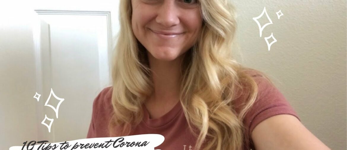 10 Tips to Prevent Corona Virus for Immune Compromised Patients