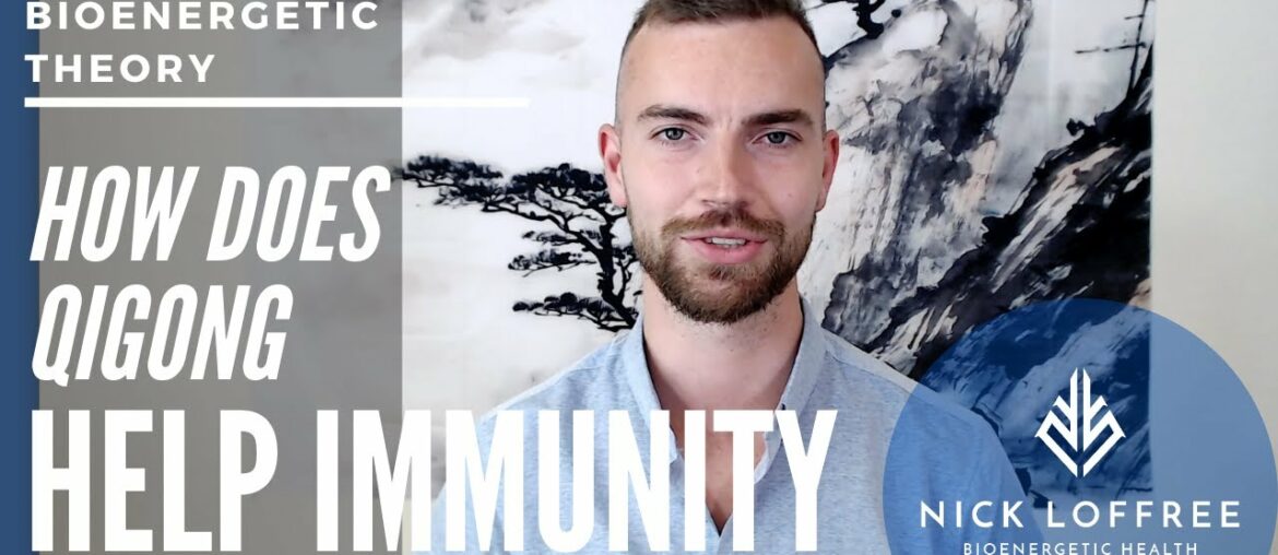 How Qigong Affects Immunity - Natural Killer Cells, Adrenaline, Wei Qi, & COVID-19