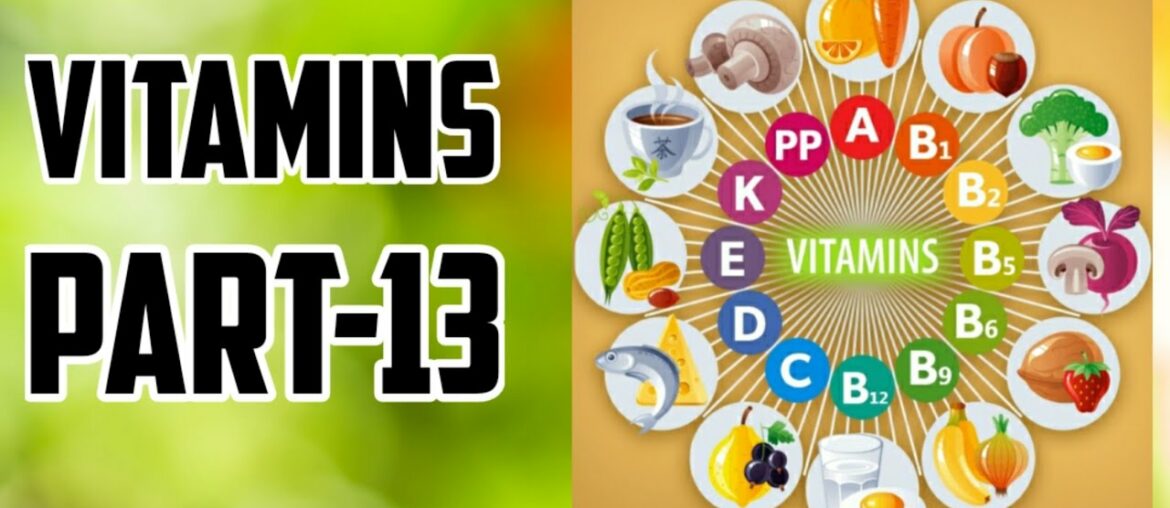 Nutrition part-13 in urdu| vitamins |
