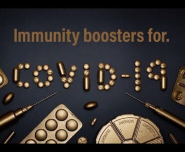Immunity boosters to stay away from COVID -19.