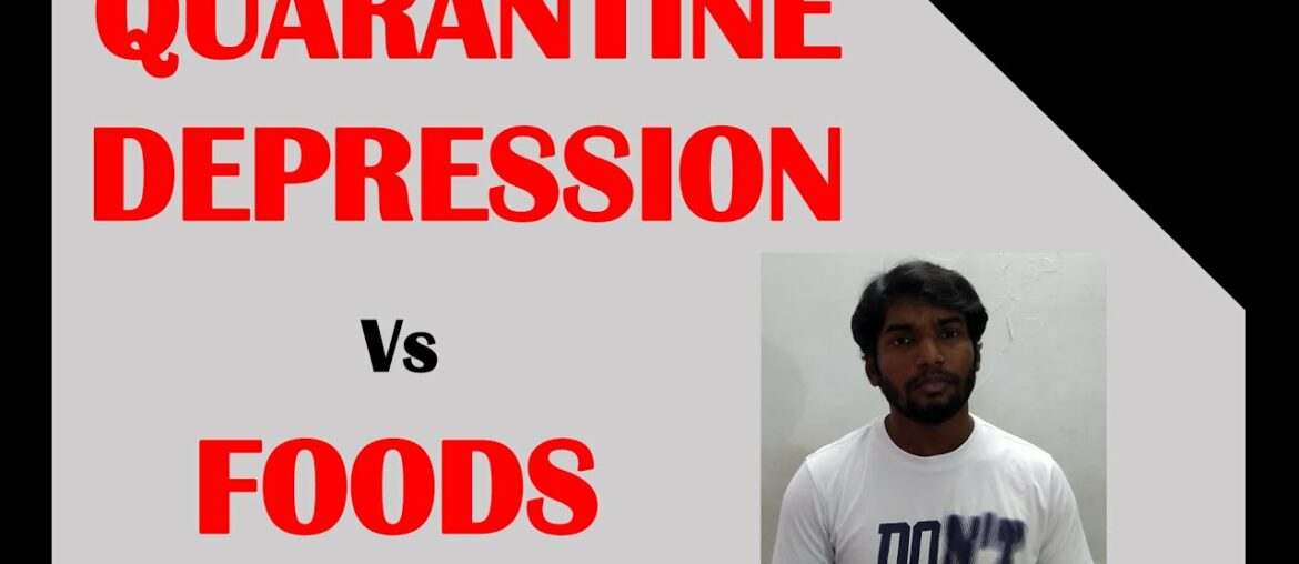 Quarantine Depression Vs Foods