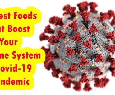 10 Best Foods That Boost Your Immune System in Covid 19 Pandemic