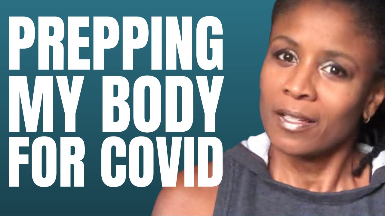 How to Get Your Body Prepped for COVID-19