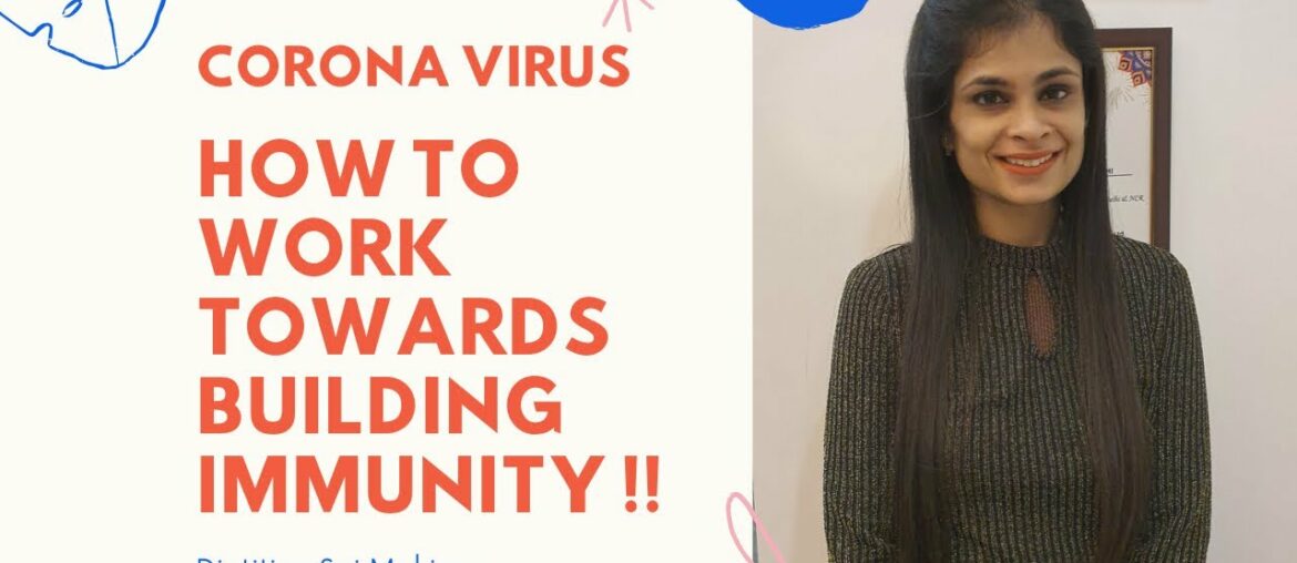 Corona virus- How to Work towards building immunity !!