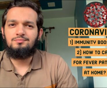 Coronavirus: Immunity booster, prevention & what to do if someone gets fever at home