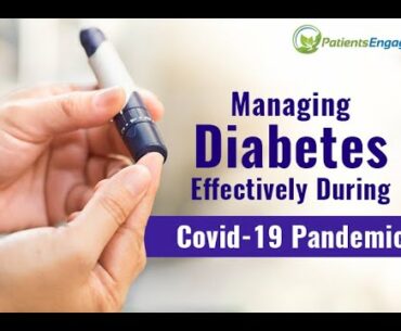How to manage diabetes effectively during Covid-19 Pandemic