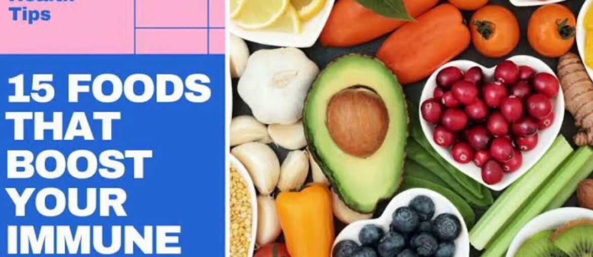 15 Foods That Boost Immune System / Immunity Booster Foods During Lockdown /Health Foods
