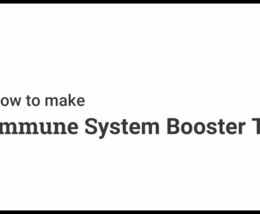 Immune System Booster Tea