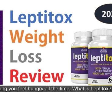 Leptitox Wellness Box? Dietary Supplements Help You Lose Weight