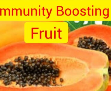 Immunity Boosting fruit/ Benefits of eating papaya/ Rich in vitamins