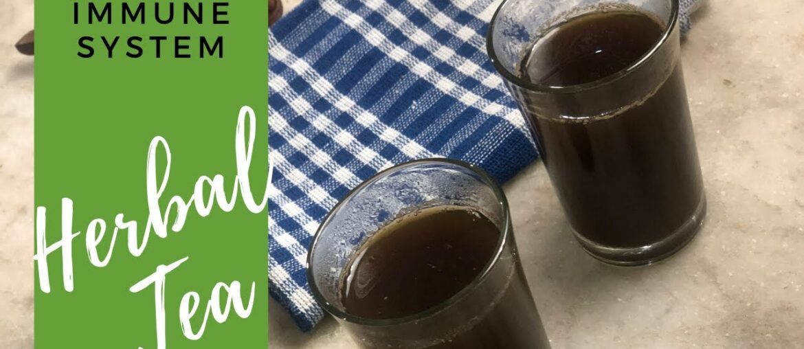 Herbal Tea | Immune Boosting Tea | Fight Corona Virus