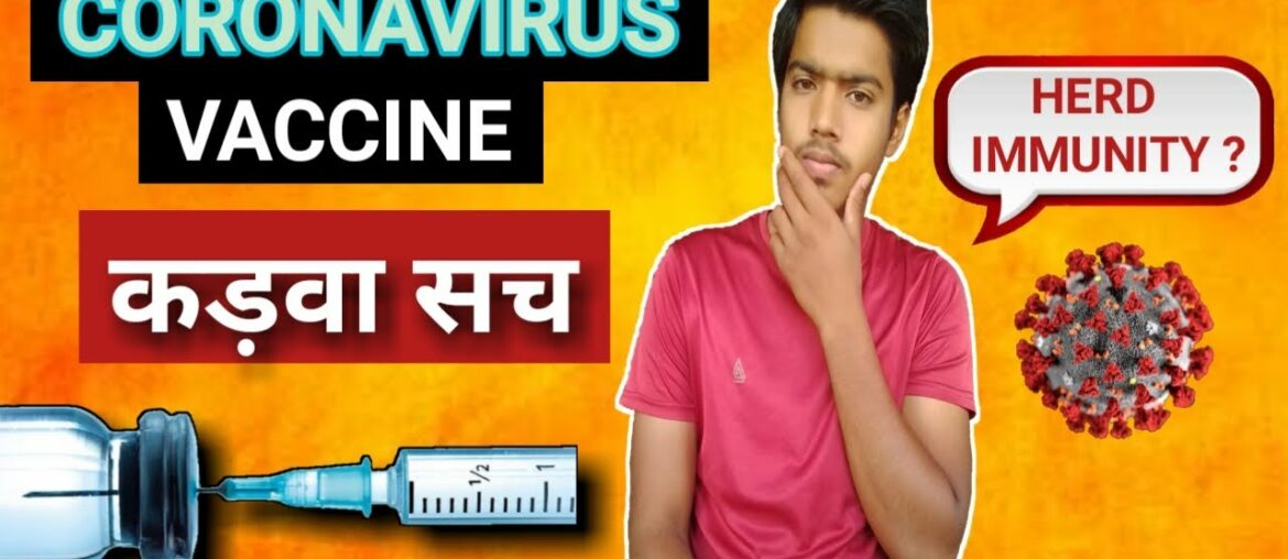 Reality of COVID-19 Vaccine | Bitter Truth | What is Herd Immunity ? Coronavirus Vaccine Latest News